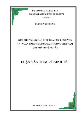 Luận văn Giải pháp nâng cao hiệu quả huy động vốn tại Ngân hàng TMCP ngoại thương Việt Nam chi nhánh Vũng Tàu