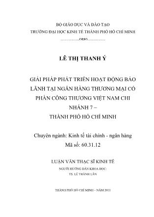 Luận văn Giải pháp phát triển hoạt động bảo lãnh tại Ngân hàng thương mại cổ phần công thương Việt Nam Chi nhánh 7 – Thành phố Hồ Chí Minh