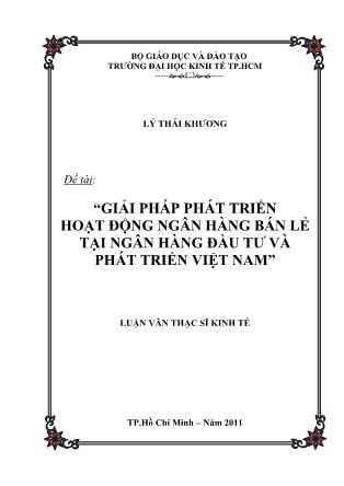 Luận văn Giải pháp phát triển hoạt động ngân hàng bán lẻ tại Ngân hàng Đầu tư và Phát triển Việt Nam