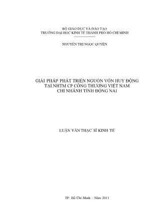 Luận văn Giải pháp phát triển huy động vốn tại Ngân hàng thương mại cổ phần Công Thương Việt Nam Chi nhánh Tỉnh Đồng Nai