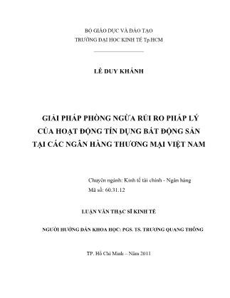 Luận văn Giải pháp phòng ngừa rủi ro pháp lý của hoạt động tín dụng bất động sản tại các ngân hàng thương mại Việt Nam