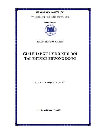 Luận văn Giải pháp xử lý nợ khó đòi tại Ngân hàng Thương mại Cổ phần Phương Đông