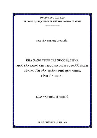 Luận văn Khả năng cung cấp nước sạch và mức sẵn lòng chi trả cho dịch vụ nước sạch của người dân thành phố Quy Nhơn, tỉnh Bình Định