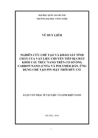 Luận văn Nghiên cứu chế tạo và khảo sát tính chất của vật liệu chuyển tiếp dị chất khối cấu trúc nano trên cơ sở ống carbon nano (CNTs) và polymer dẫn, ứng dụng chế tạo pin mặt trời hữu cơ