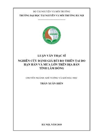 Luận văn Nghiên cứu đánh giá rủi ro thiên tai do hạn hán và mưa lớn trên địa bàn tỉnh Lâm Đồng