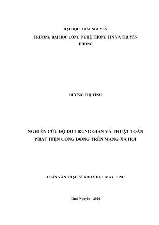Luận văn Nghiên cứu độ đo trung gian và thuật toán phát hiện cộng đồng trên mạng xã hội