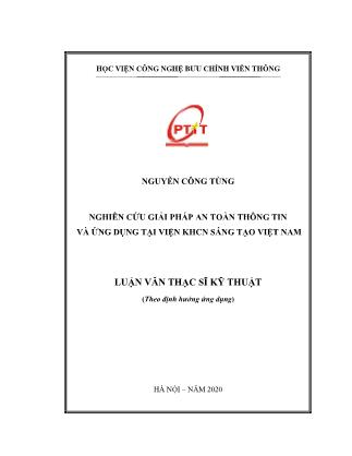 Luận văn Nghiên cứu giải pháp an toàn thông tin và ứng dụng tại Viện khoa học công nghệ sáng tạo Việt Nam