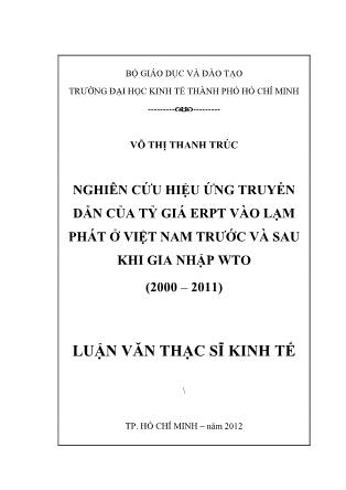 Luận văn Nghiên cứu hiệu ứng truyền dẫn của tỷ giá ERPT vào lạm phát ở Việt Nam trước và sau khi gia nhập WTO (2000-2011)