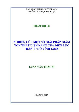 Luận văn Nghiên cứu một số giải pháp giảm tổn thất điện năng của điện lực thành phố Vĩnh Long