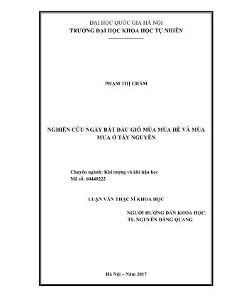 Luận văn Nghiên cứu ngày bắt đầu gió mùa mùa hè và mùa mưa ở Tây Nguyên