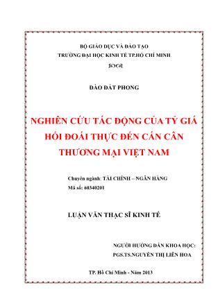Luận văn Nghiên cứu tác động của tỷ giá hối đoái thực đến cán cân thương mại Việt Nam