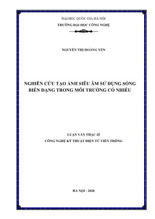 Luận văn Nghiên cứu tạo ảnh siêu âm sử dụng sóng biến dạng trong môi trường có nhiễu
