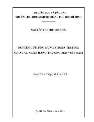 Luận văn Nghiên cứu ứng dụng stress testing cho các ngân hàng thương mại Việt Nam