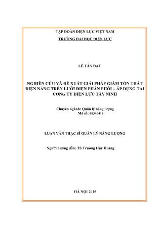 Luận văn Nghiên cứu và đề xuất giải pháp giảm tổn thất điện năng trên lưới điện phân phối – Áp dụng tại Công ty Điện lực Tây Ninh