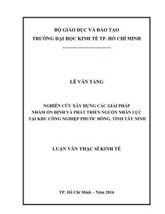 Luận văn Nghiên cứu xây dựng các giải pháp nhằm ổn định và phát triển nguồn nhân lực tại Khu công nghiệp Phước Đông, tỉnh Tây Ninh