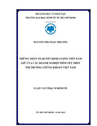 Luận văn Những nhân tố quyết định lượng tiền nắm giữ của các doanh nghiệp niêm yết trên thị trường chứng khoán Việt Nam