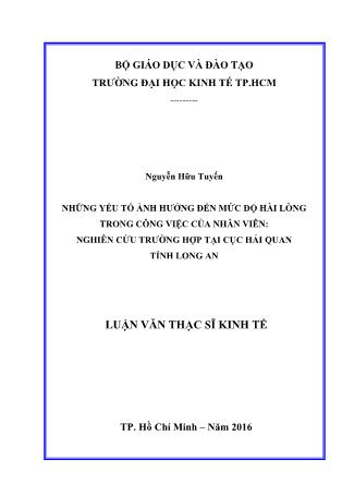Luận văn Những yếu tố ảnh hưởng đến mức độ hài lòng trong công việc của nhân viên: Nghiên cứu trường hợp tại Cục hải quan tỉnh Long An