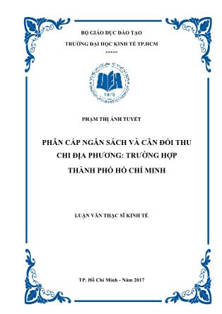 Luận văn Phân cấp ngân sách và cân đối thu chi địa phương: Trường hợp thành phố Hồ Chí Minh