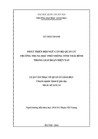 Luận văn Phát triển đội ngũ cán bộ quản lý trường Trung học phổ thông tỉnh Thái Bình trong giai đoạn hiện nay