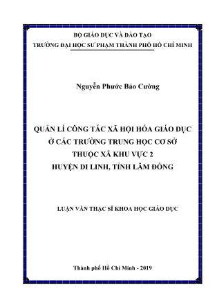 Luận văn Quản lí công tác xã hội hóa giáo dục ở các trường Trung học cơ sở thuộc xã khu vực 2 huyện Di Linh, tỉnh Lâm Đồng