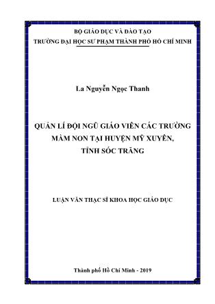 Luận văn Quản lí đội ngũ giáo viên các trường Mầm non tại huyện Mỹ Xuyên, tỉnh Sóc Trăng