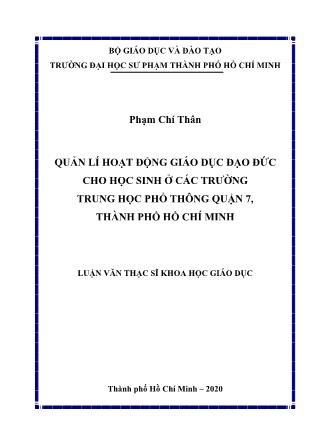 Luận văn Quản lí hoạt động giáo dục đạo đức cho học sinh ở các trường Trung học phổ thông Quận 7, thành phố Hồ Chí Minh