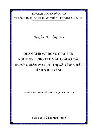 Luận văn Quản lí hoạt động giáo dục ngôn ngữ cho trẻ mẫu giáo ở các trường Mầm non tại thị xã Vĩnh Châu, tỉnh Sóc Trăng