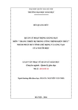 Luận văn Quản lý hoạt động giảng dạy môn “Trang thiết bị trong công trình kiến trúc” nhằm phát huy tính chủ động và sáng tạo của người học