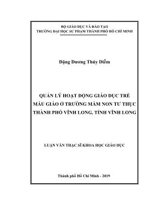 Luận văn Quản lý hoạt động giáo dục trẻ mẫu giáo ở trường mầm non tư thục thành phố Vĩnh Long, tỉnh Vĩnh Long