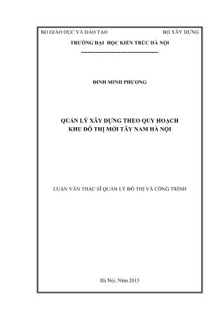 Luận văn Quản lý xây dựng theo quy hoạch khu đô thị mới Tây Nam Hà Nội