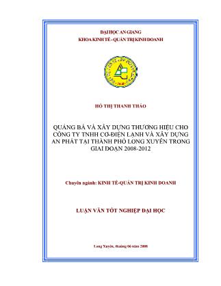 Luận văn Quảng bá và xây dựng thương hiệu cho công ty TNHH cơ - điện lạnh và xây dựng An Phát tại thành phố Long Xuyên trong giai đoạn 2008-2012