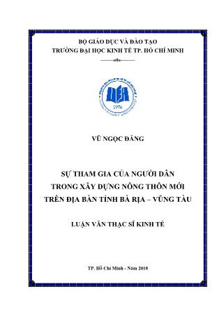 Luận văn Sự tham gia của người dân trong xây dựng nông thôn mới trên địa bàn tỉnh Bà Rịa – Vũng Tàu