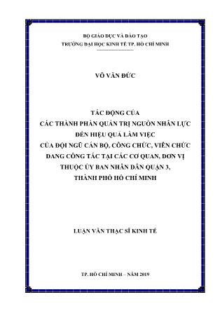 Luận văn Tác động của các thành phần quản trị nguồn nhân lực đến hiệu quả làm việc của đội ngũ cán bộ, công chức, viên chức đang công tác tại các cơ quan, đơn vị thuộc Ủy ban nhân dân Quận 3, thành phố Hồ Chí Minh