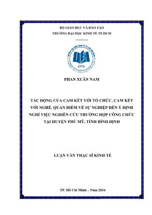 Luận văn Tác động của cam kết với tổ chức, cam kết với nghề, quan điểm về sự nghiệp đối với ý định nghỉ việc. Nghiên cứu trường hợp cán bộ, công chức tại huyện Phù Mỹ, tỉnh Bình Định