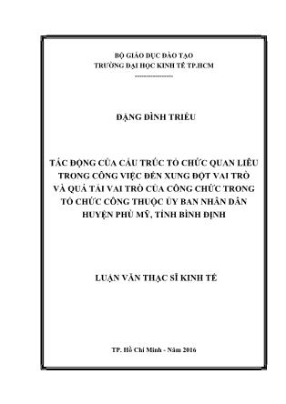 Luận văn Tác động của cấu trúc tổ chức quan liêu trong công việc đến xung đột vai trò và quá tải vai trò của công chức trong tổ chức công thuộc Ủy ban nhân dân huyện Phù Mỹ, tỉnh Bình Định