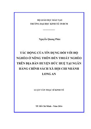 Luận văn Tác động của tín dụng đối với hộ nghèo ở nông thôn đến thoát nghèo trên địa bàn huyện Đức Huệ tại Ngân hàng Chính sách Xã hội Chi nhánh Long An