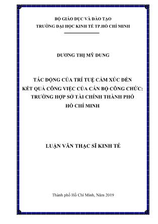 Luận văn Tác động của trí tuệ cảm xúc đến kết quả công việc của cán bộ công chức: Trường hợp Sở tài chính thành phố Hồ Chí Minh