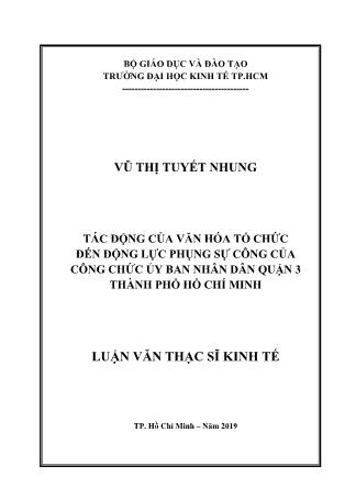 Luận văn Tác động của văn hóa tổ chức đến động lực phụng sự công của công chức Ủy ban nhân dân Quận 3 thành phố Hồ Chí Minh