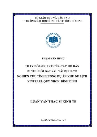 Luận văn Thay đổi sinh kế của các hộ dân bị thu hồi đất sau tái định cư nghiên cứu tình huống dự án khu du lịch Vinpearl Quy Nhơn, Bình Định