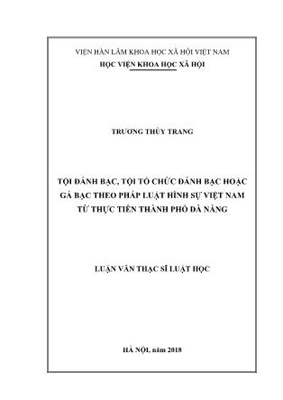 Luận văn Tội đánh bạc, tội tổ chức đánh bạc hoặc gá bạc theo pháp luật hình sự Việt Nam từ thực tiễn thành phố Đà Nẵng