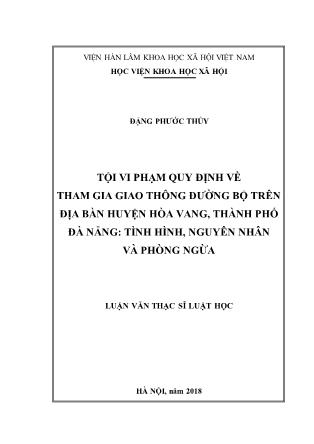 Luận văn Tội vi phạm quy định về tham gia giao thông đường bộ trên địa bàn huyện Hòa Vang, thành phố Đà Nẵng: Tình hình, nguyên nhân và phòng ngừa