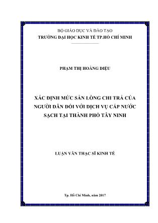 Luận văn Xác định mức sẵn lòng chi trả của người dân đối với dịch vụ cấp nước sạch tại thành phố Tây Ninh