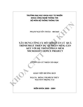 Luận văn Xây dựng công cụ hỗ trợ quản lý quá trình phát triển dự án phần mềm, gắn kết với hệ thống phần mềm Microsoft Office Project