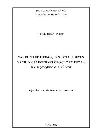 Luận văn Xây dựng hệ thống quản lý tài nguyên và truy cập internet cho các ký túc xá Đại học Quốc gia Hà Nội
