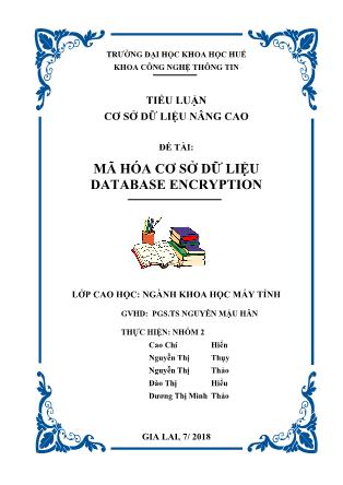 Tiểu luận Cơ sở dữ liệu nâng cao - Đề tài: Mã hóa cơ sở dữ liệu Database Encryption