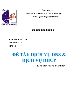 Tiểu luận môn Mạng máy tính - Đề tài: Dịch vụ DNS & Dịch vụ DHCP