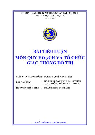 Tiểu luận môn Quy hoạch và tổ chức giao thông đô thị - Đoàn Thị Ngọc Thạch