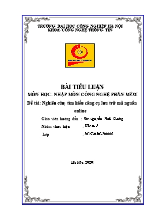 Tiểu luận Nhập môn công nghệ phần mềm - Đề tài: Nghiên cứu, tìm hiểu công cụ lưu trữ mã nguồn online