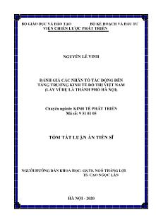 Tóm tắt Luận án Đánh giá các nhân tố tác động đến tăng trưởng kinh tế đô thị Việt Nam (Lấy ví dụ là thành phố Hà Nội)