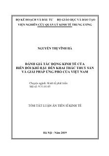 Tóm tắt Luận án Đánh giá tác động kinh tế của biến đổi khí hậu đến khai thác thuỷ sản và giải pháp ứng phó của Việt Nam